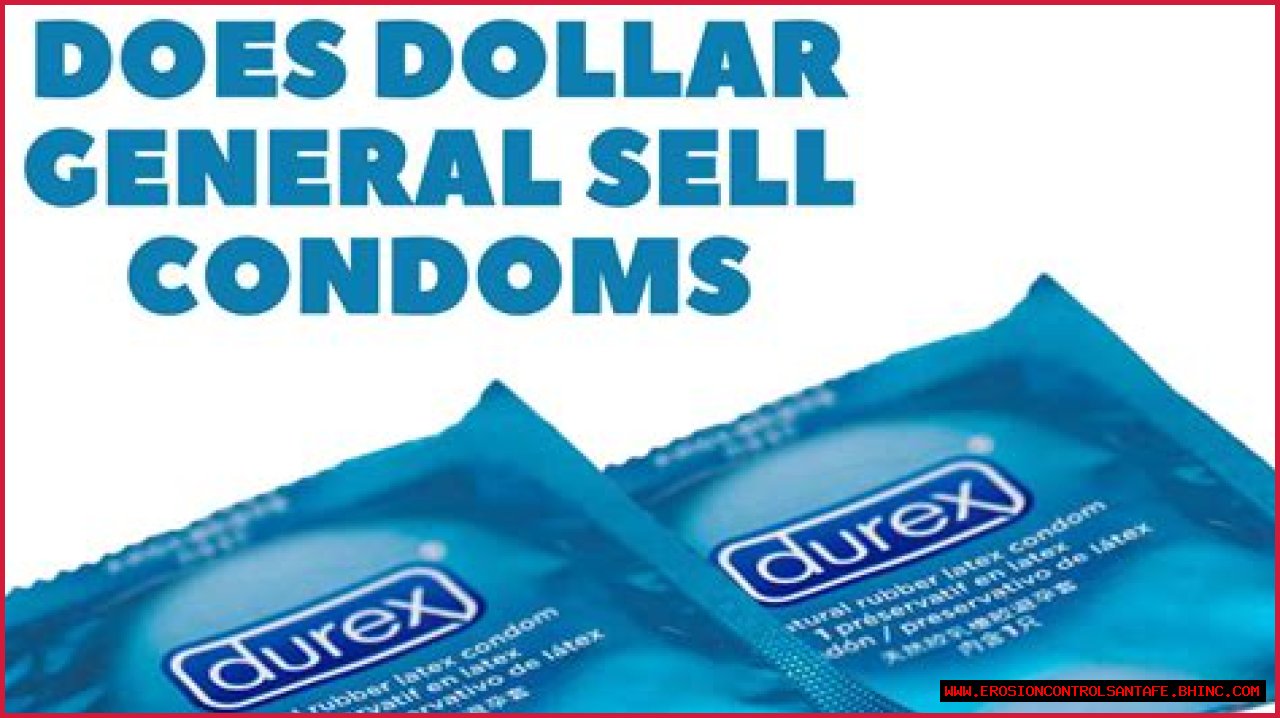 Does Dollar General Have Condoms? A Look at the Availability and Variety of Brands