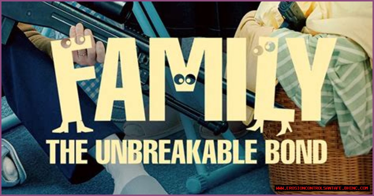 Family, Advocacy, And Unbreakable Bonds