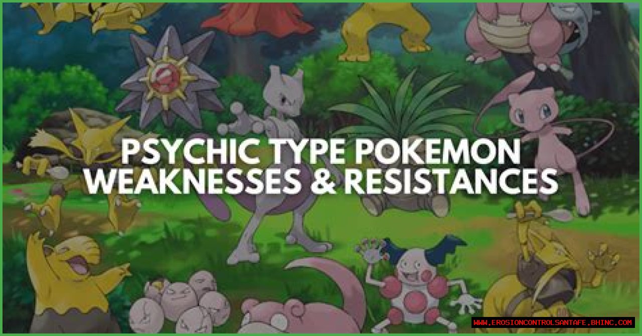 Psychic-type Pokemon weaknesses & resistances