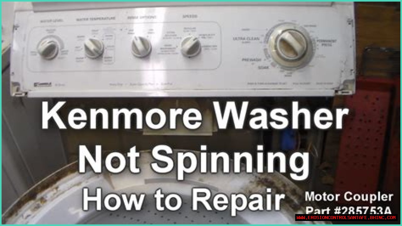 Why my Kenmore washer will not spin?